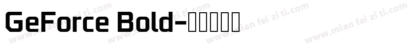 GeForce Bold字体转换